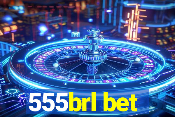 555brl bet