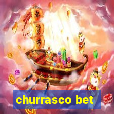 churrasco bet