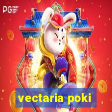 vectaria poki