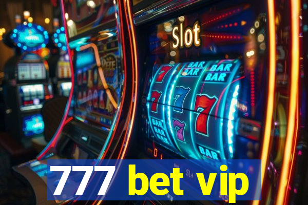 777 bet vip