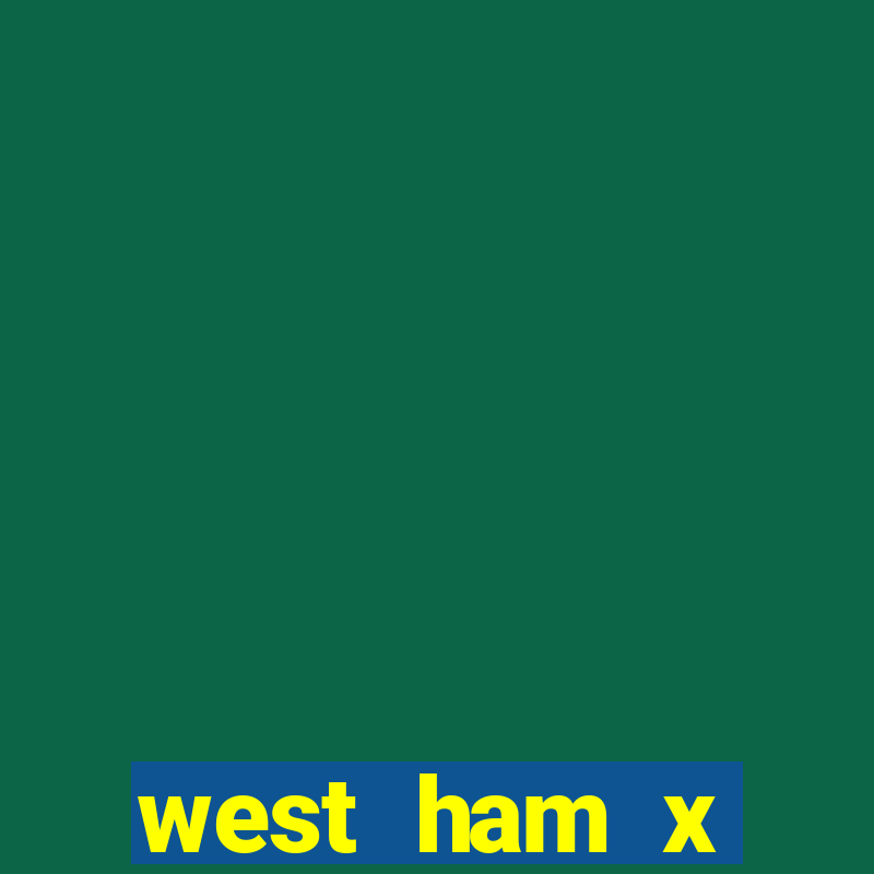 west ham x wolverhampton palpites