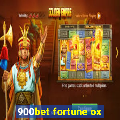 900bet fortune ox