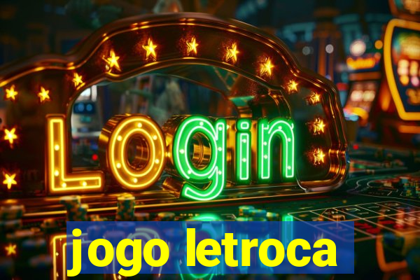 jogo letroca