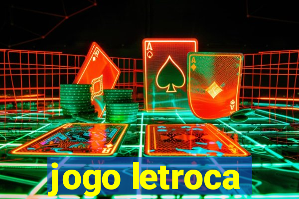 jogo letroca