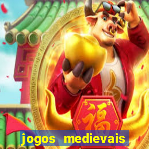 jogos medievais para celular