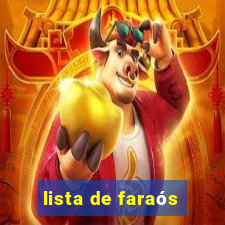 lista de faraós