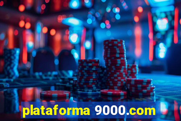 plataforma 9000.com