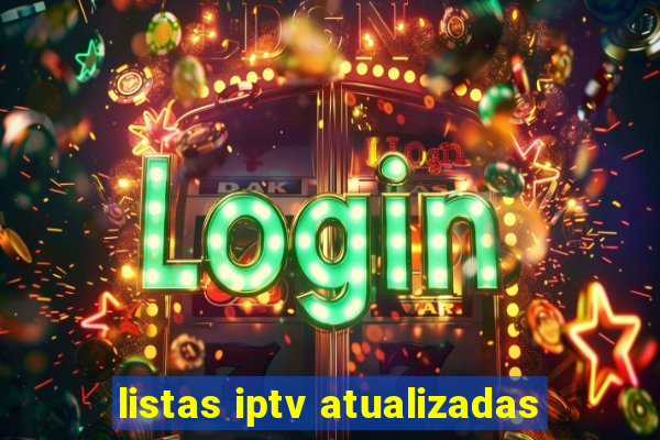 listas iptv atualizadas