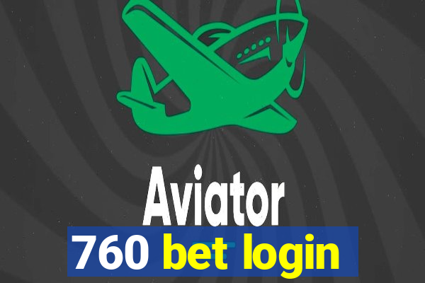 760 bet login