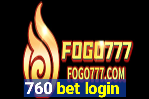 760 bet login