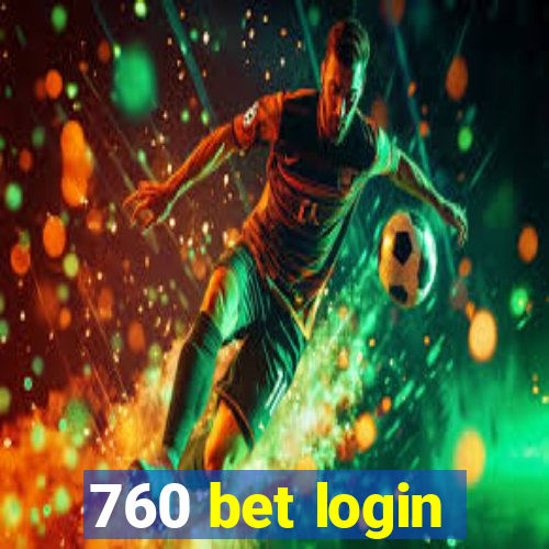 760 bet login