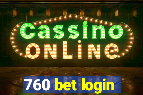 760 bet login