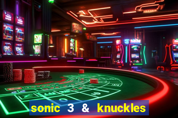 sonic 3 & knuckles sonic retro download