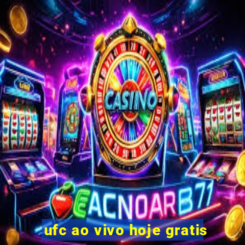 ufc ao vivo hoje gratis