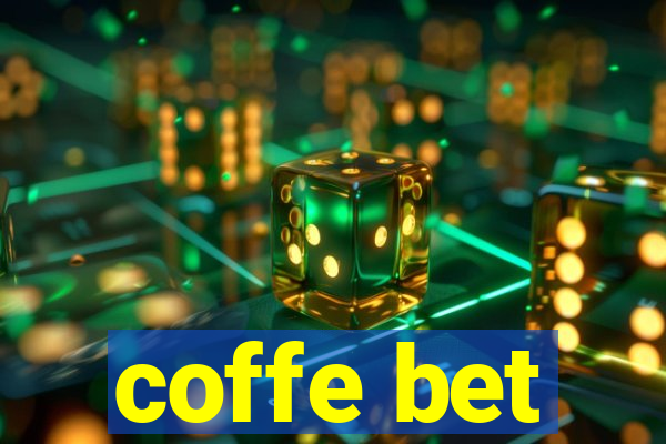 coffe bet