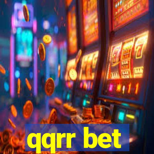 qqrr bet