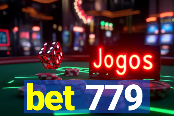 bet 779