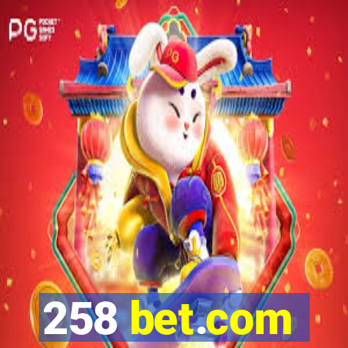 258 bet.com