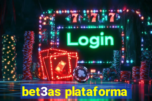 bet3as plataforma