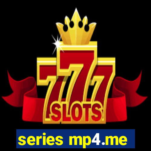 series mp4.me