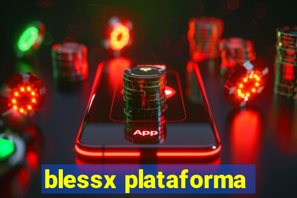 blessx plataforma