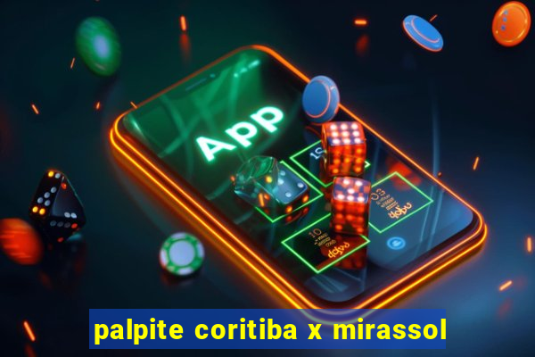 palpite coritiba x mirassol