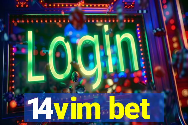 14vim bet