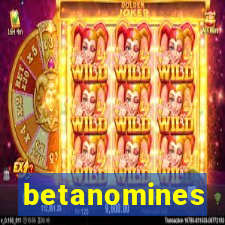 betanomines