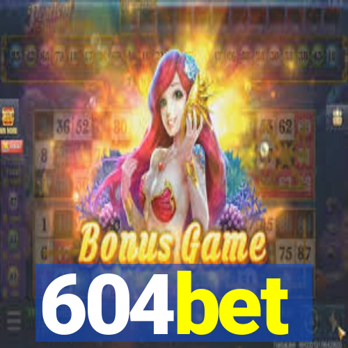 604bet