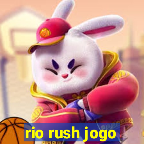 rio rush jogo