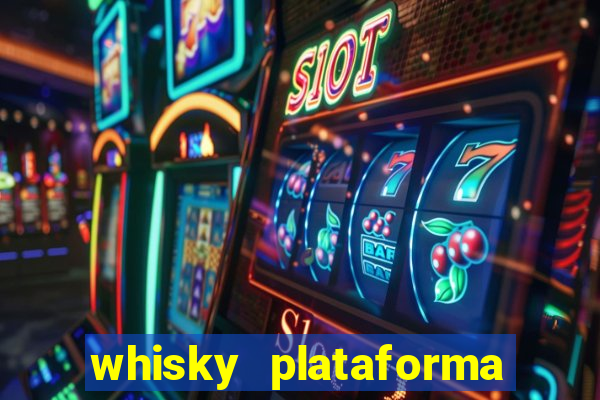 whisky plataforma de jogos