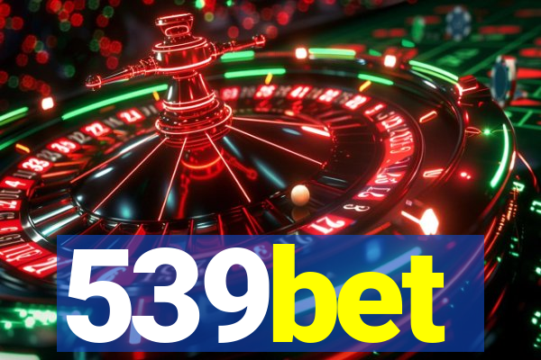 539bet