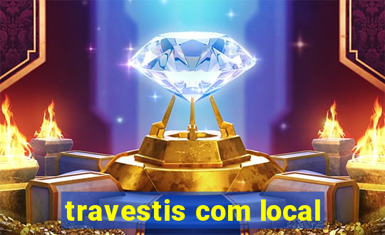 travestis com local