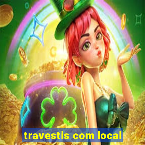 travestis com local