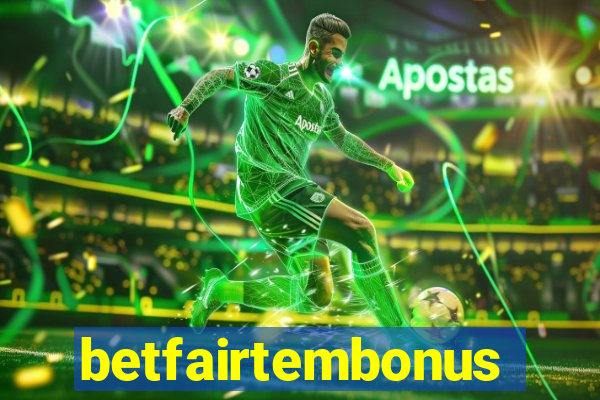 betfairtembonus