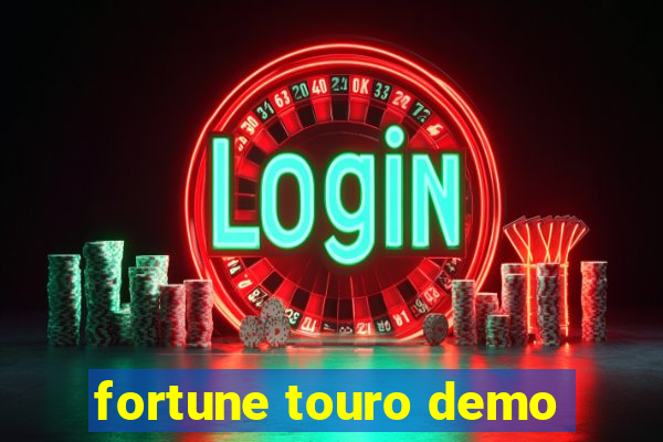 fortune touro demo