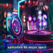 aplicativo da major sport