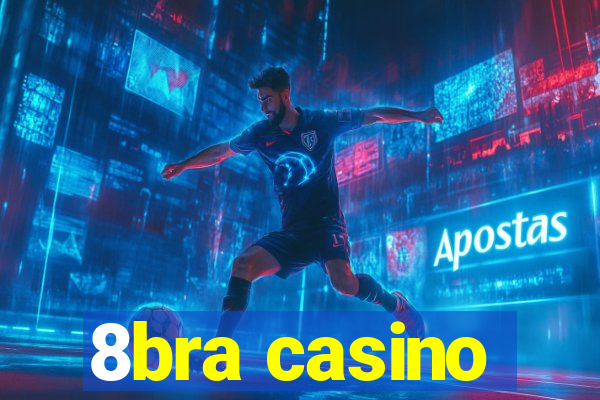 8bra casino