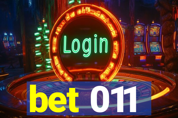 bet 011