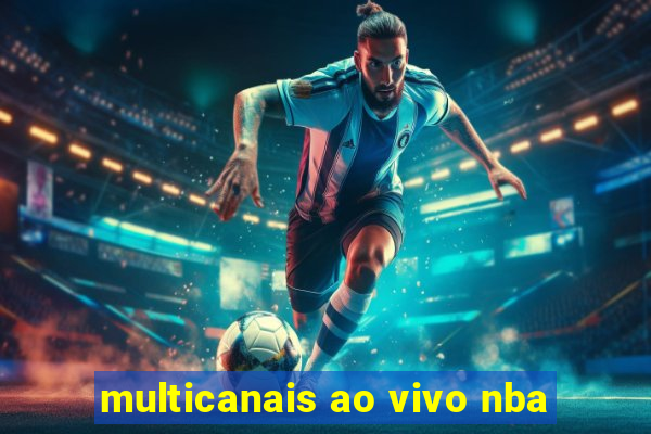 multicanais ao vivo nba