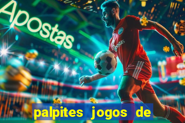 palpites jogos de hoje favoritos