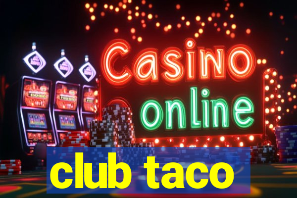 club taco