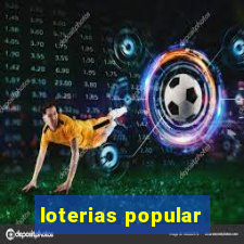 loterias popular