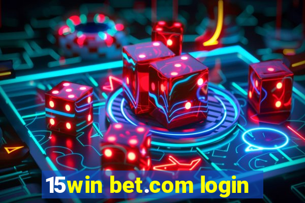 15win bet.com login