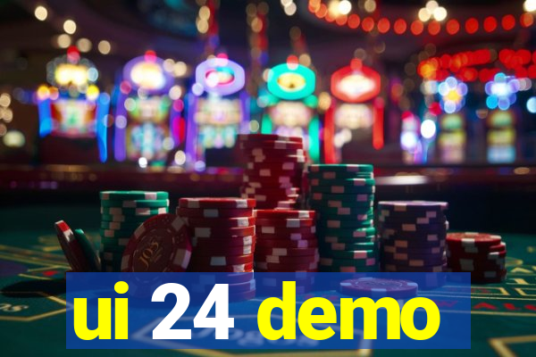 ui 24 demo