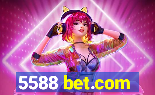 5588 bet.com