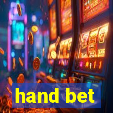 hand bet