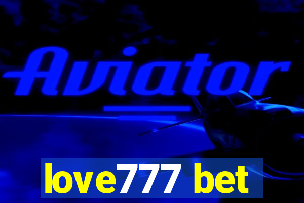 love777 bet