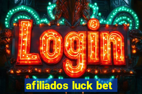 afiliados luck bet