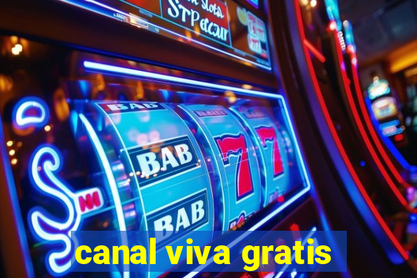 canal viva gratis